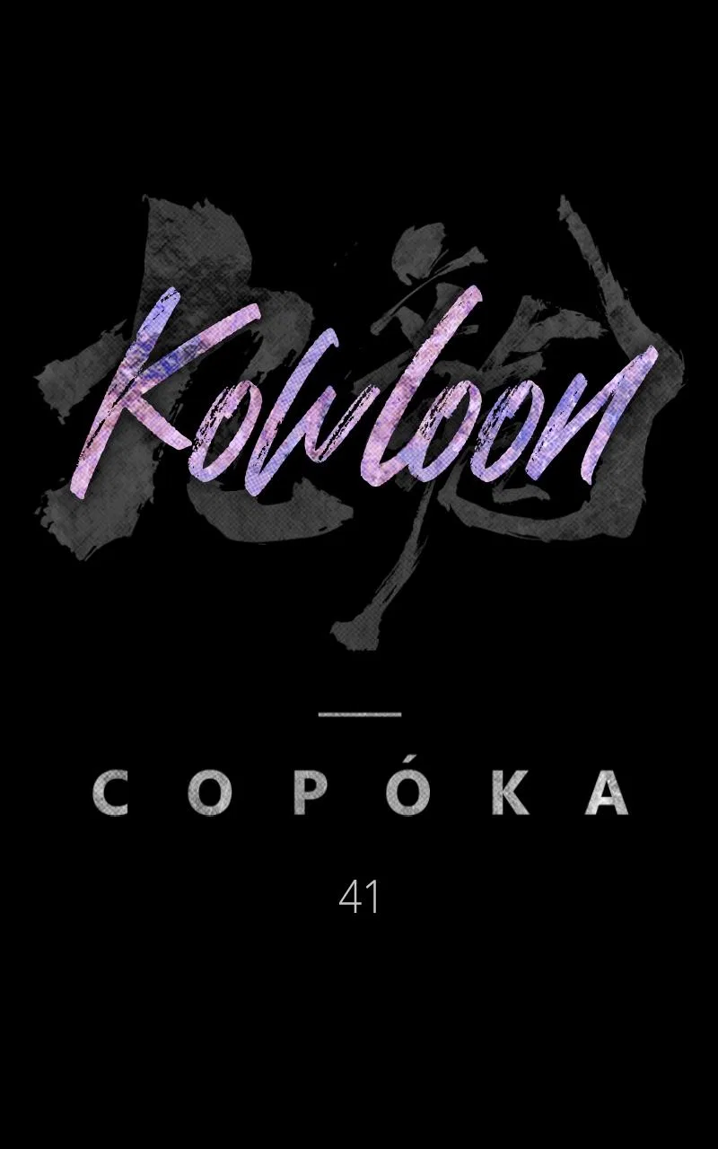 Kowloon: COPÓKA Chapter 41 – Page 57
