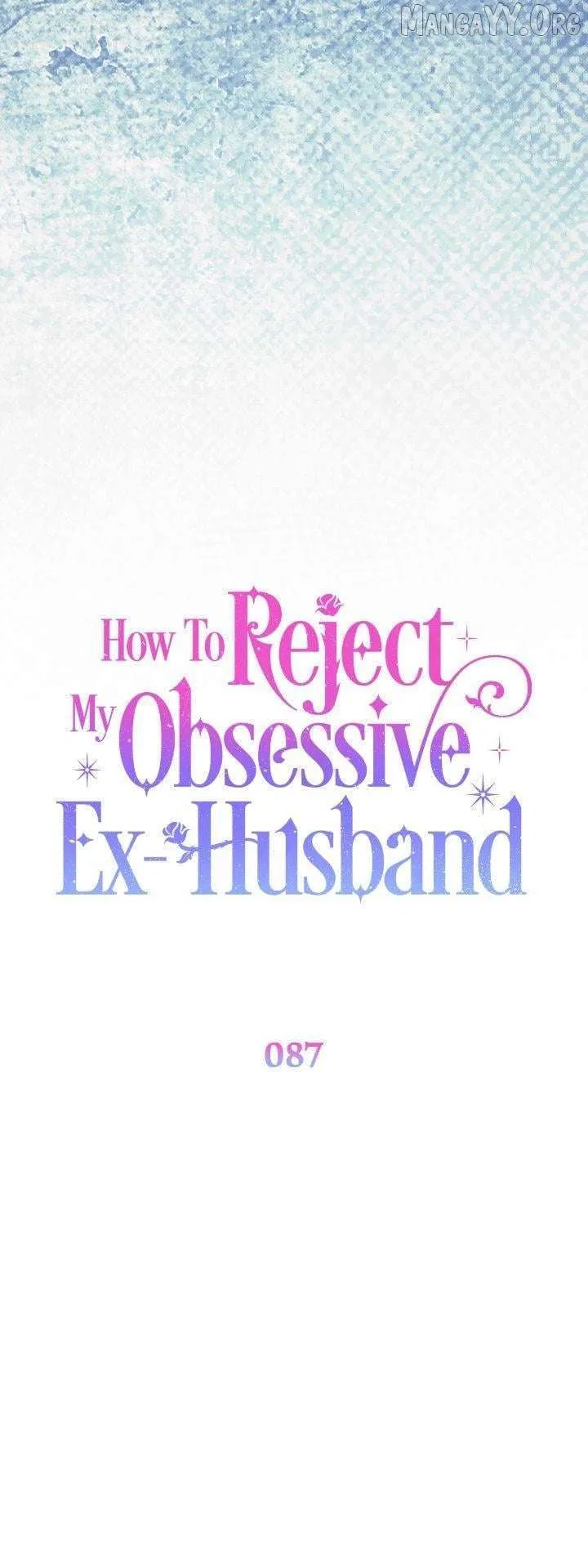 How To Reject My Obsessive Ex-Husband Chapter 87 – Page 11