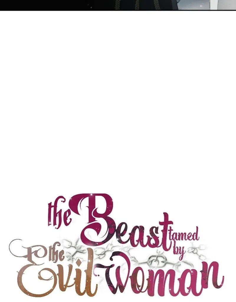 The Beast Tamed by the Evil Woman Chapter 101 – Page 70