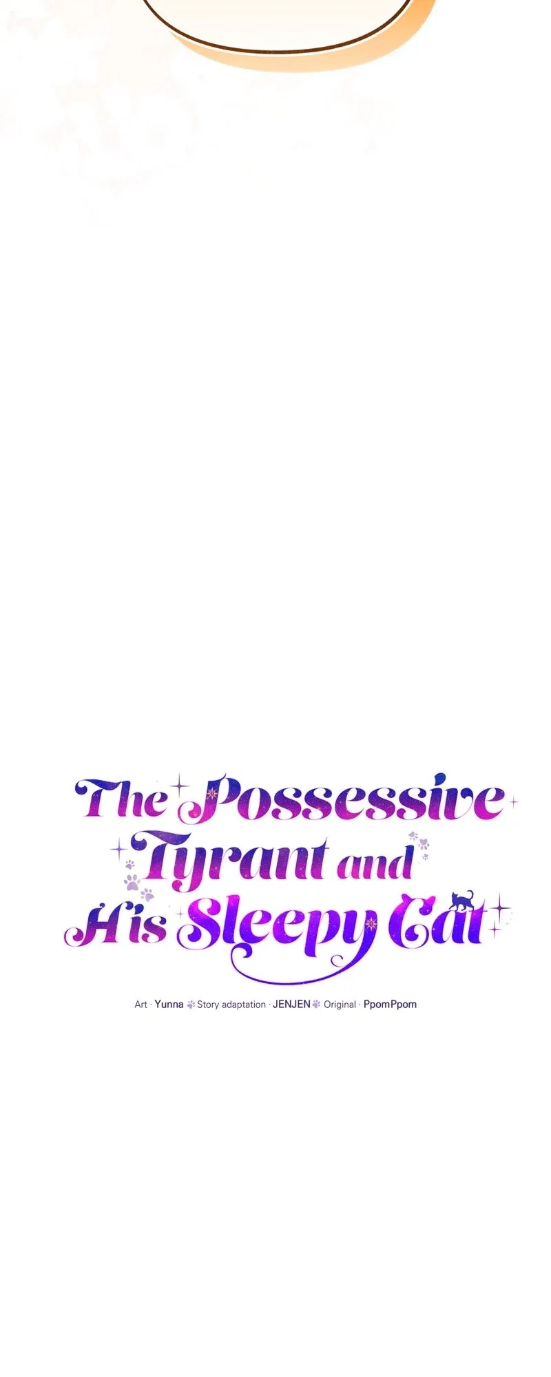 The Possesive Tyrant and His Sleepy Cat Chapter 60 – Page 30