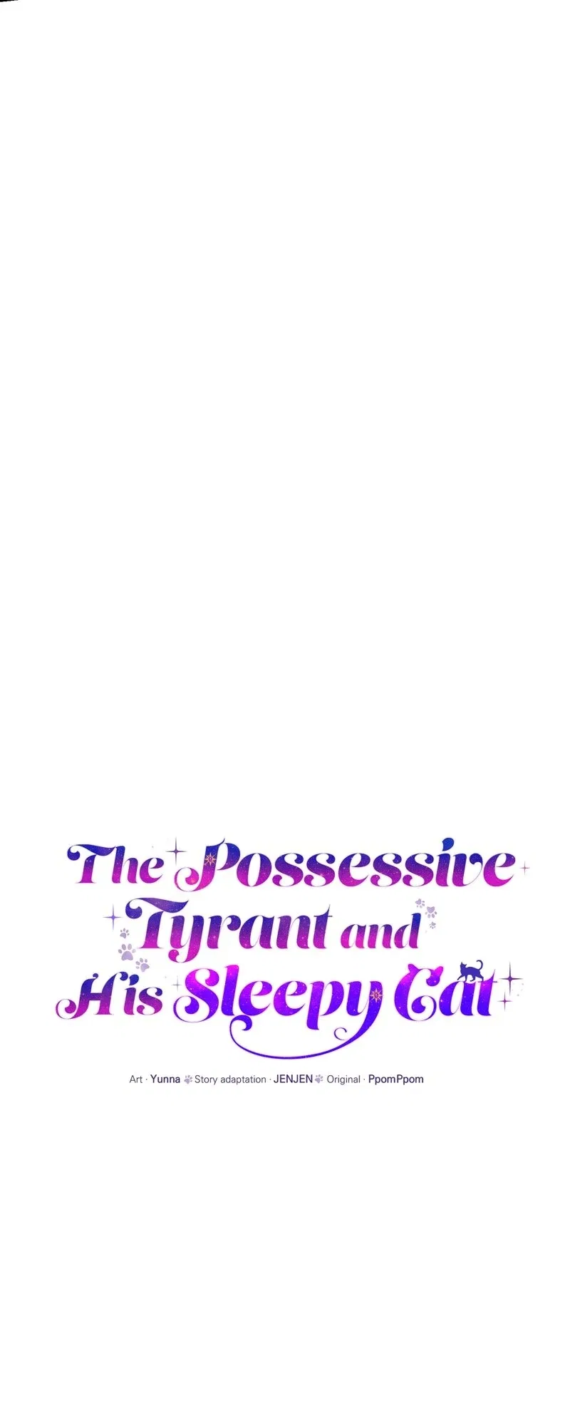 The Possesive Tyrant and His Sleepy Cat Chapter 54 – Page 28
