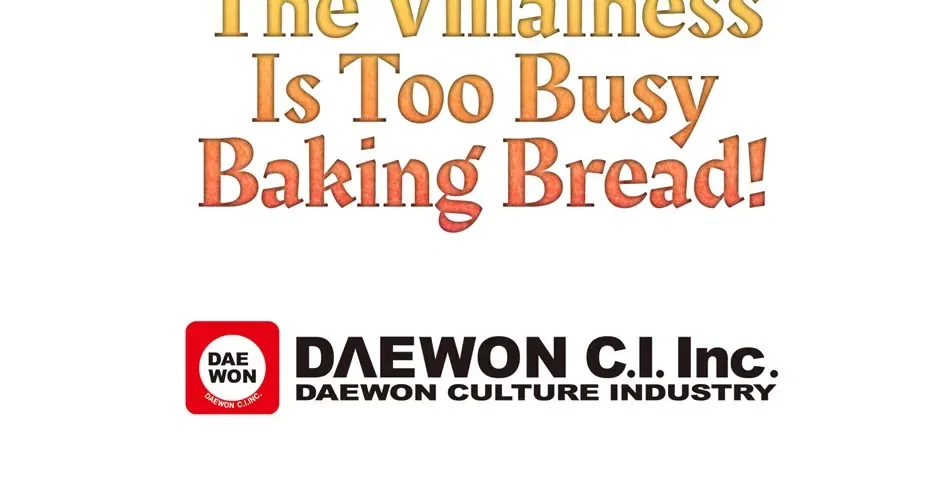 The Villainess Is Too Busy Baking Bread! Chapter 61 – Page 166