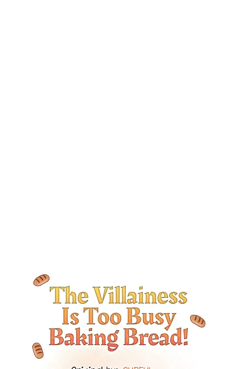 The Villainess Is Too Busy Baking Bread! Chapter 57 – Page 61
