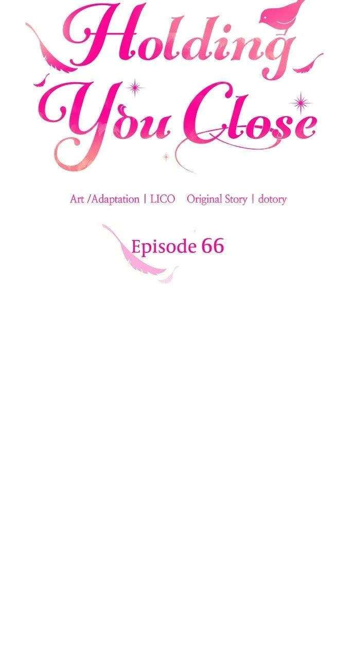 Hold Her Tighter So She Wouldn’t Run Away Chapter 66 – Page 47