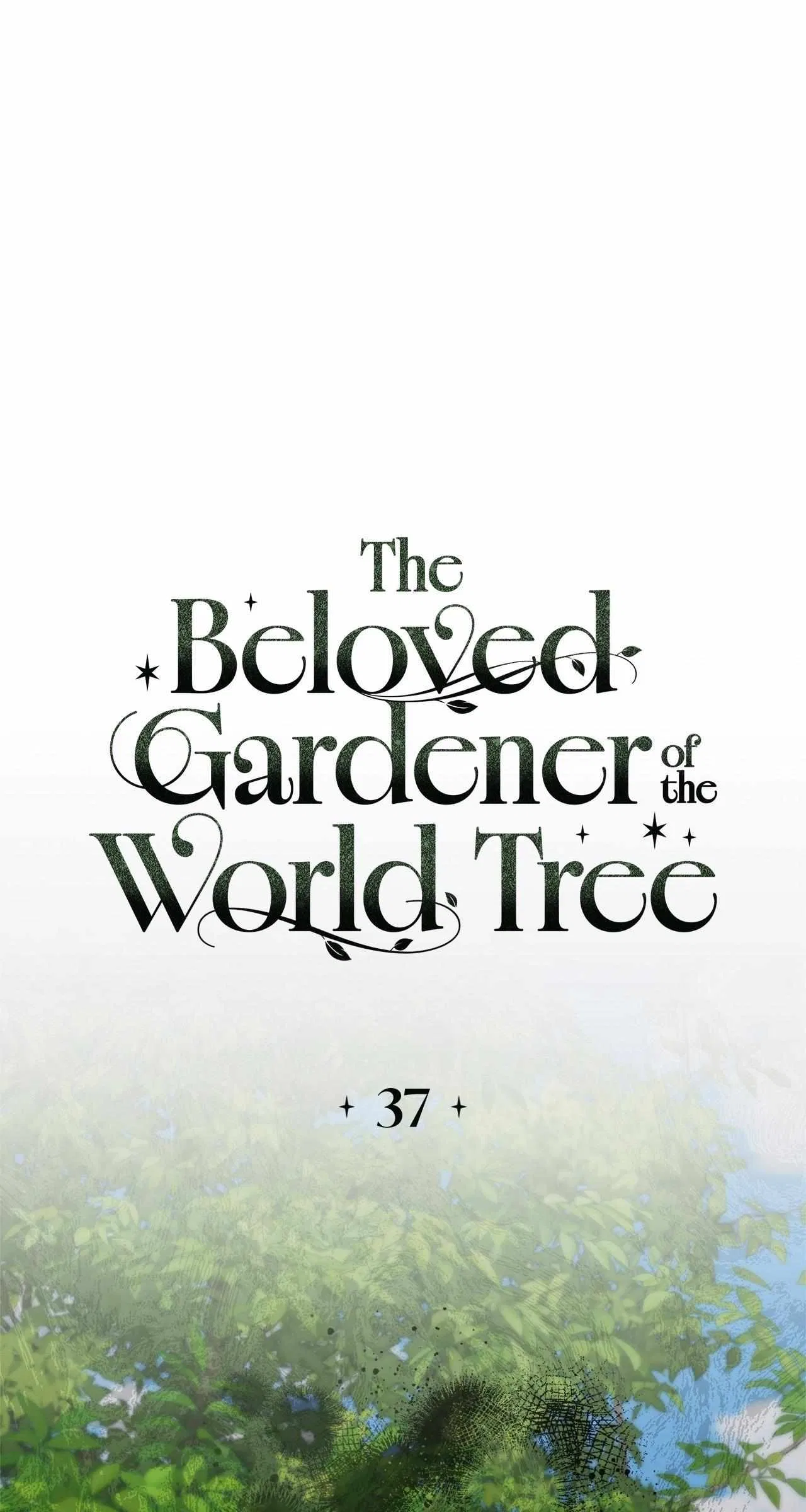 The Beloved Gardener of the World Tree Chapter 37 – Page 25