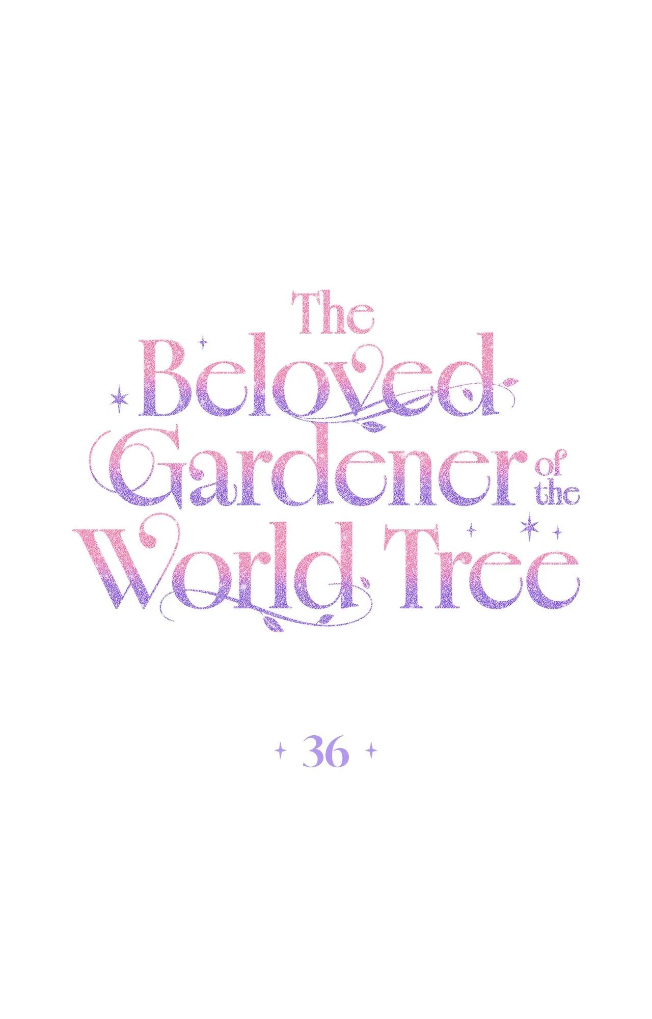 The Beloved Gardener of the World Tree Chapter 36 – Page 2