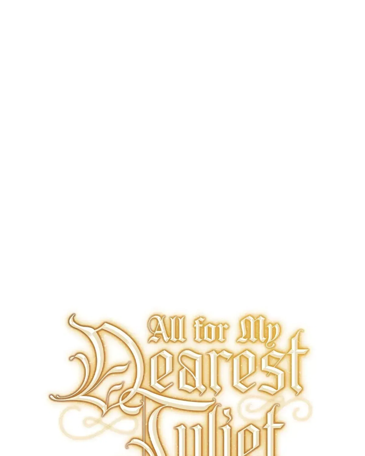 All for My Dearest Juliet Chapter 88 – Page 41