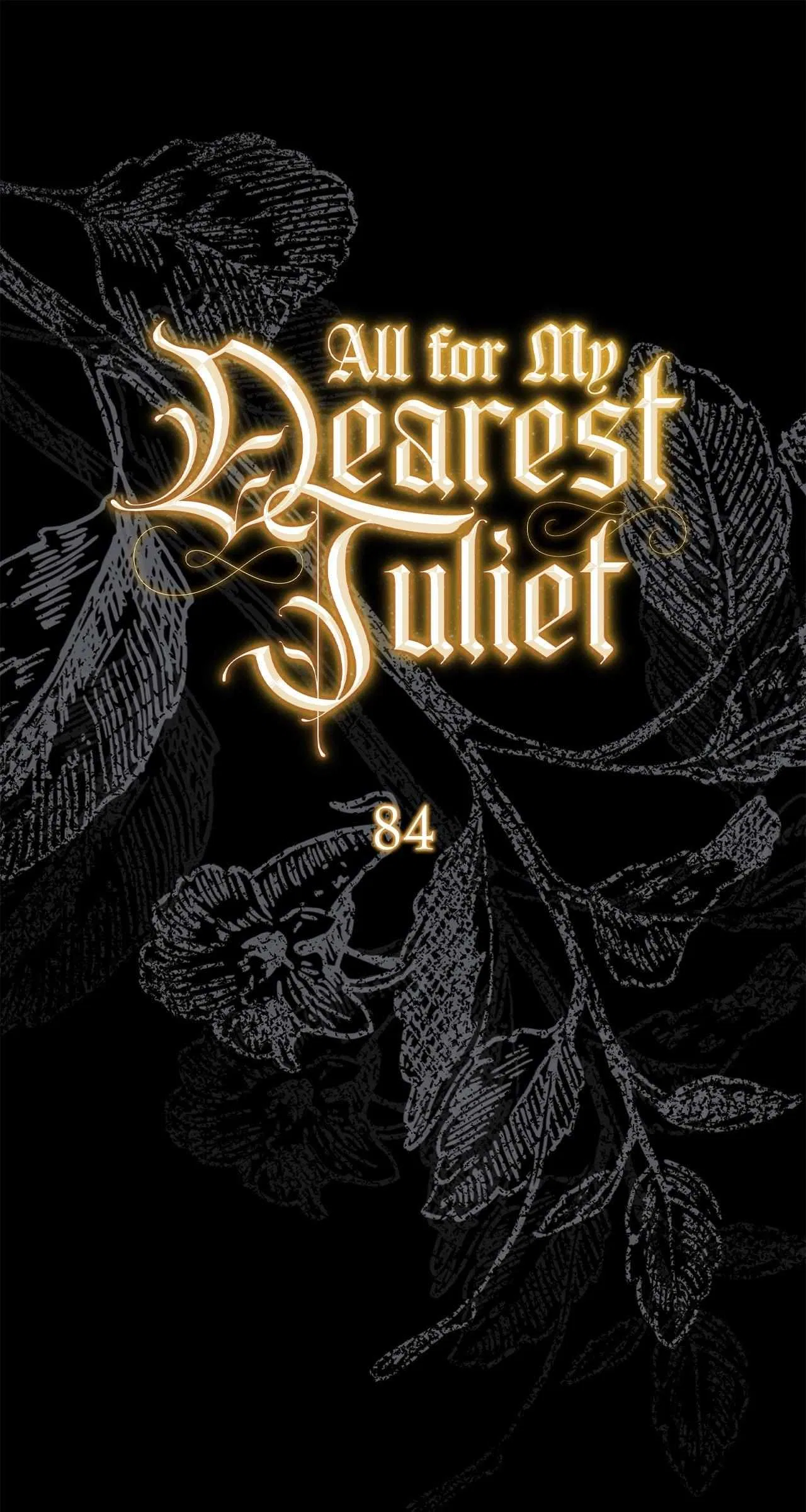 All for My Dearest Juliet Chapter 84 – Page 43