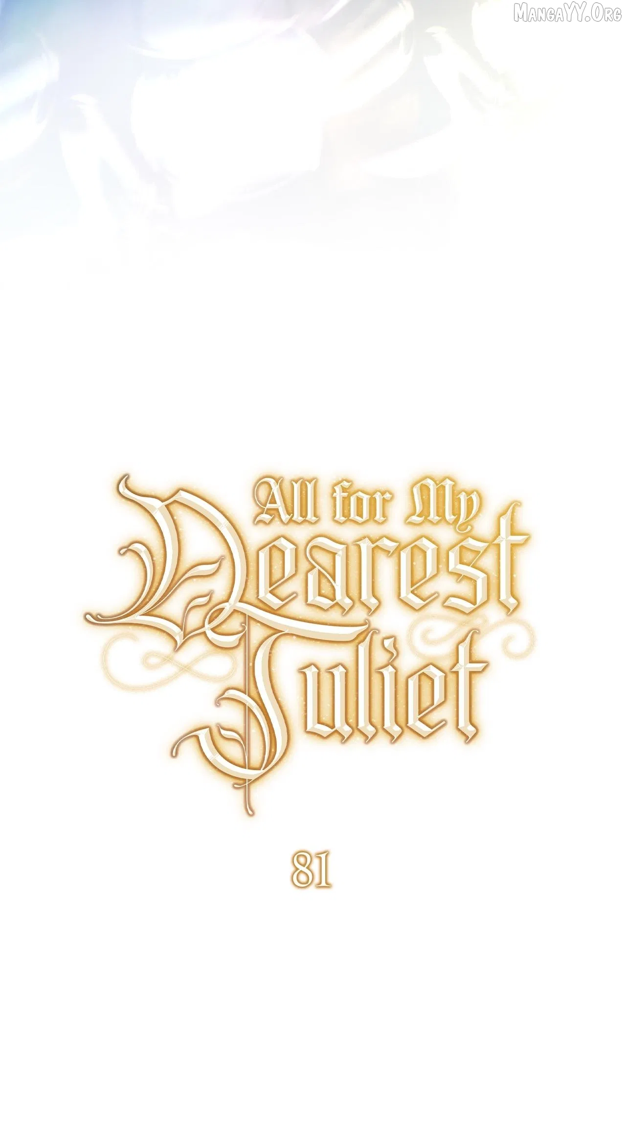 All for My Dearest Juliet Chapter 81 – Page 43