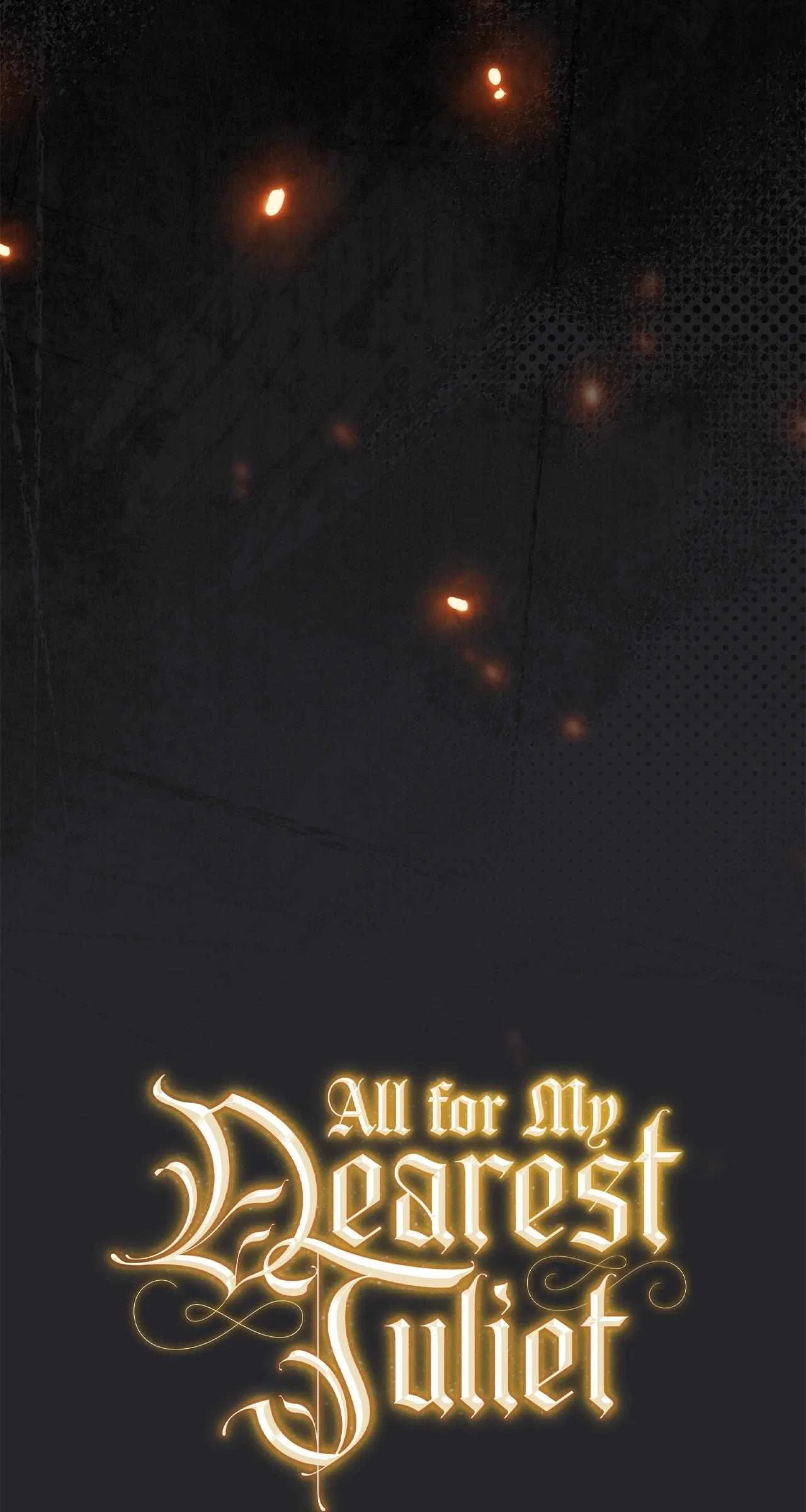 All for My Dearest Juliet Chapter 76 – Page 28