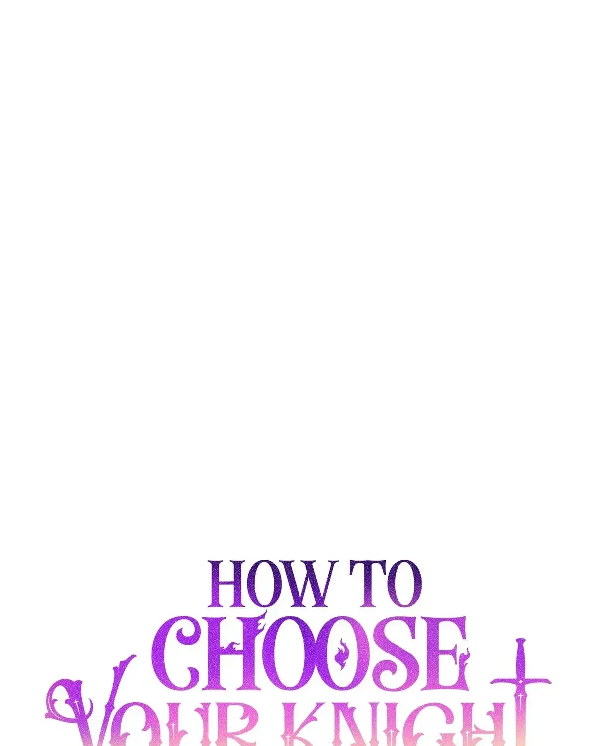 How to Choose Your Knight Chapter 79 – Page 39