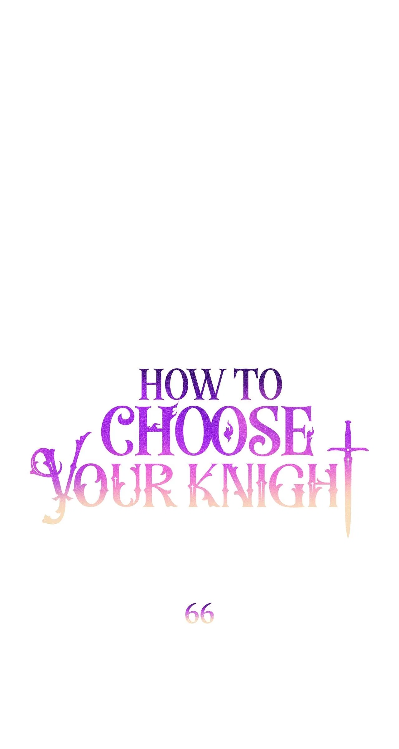 How to Choose Your Knight Chapter 66 – Page 19