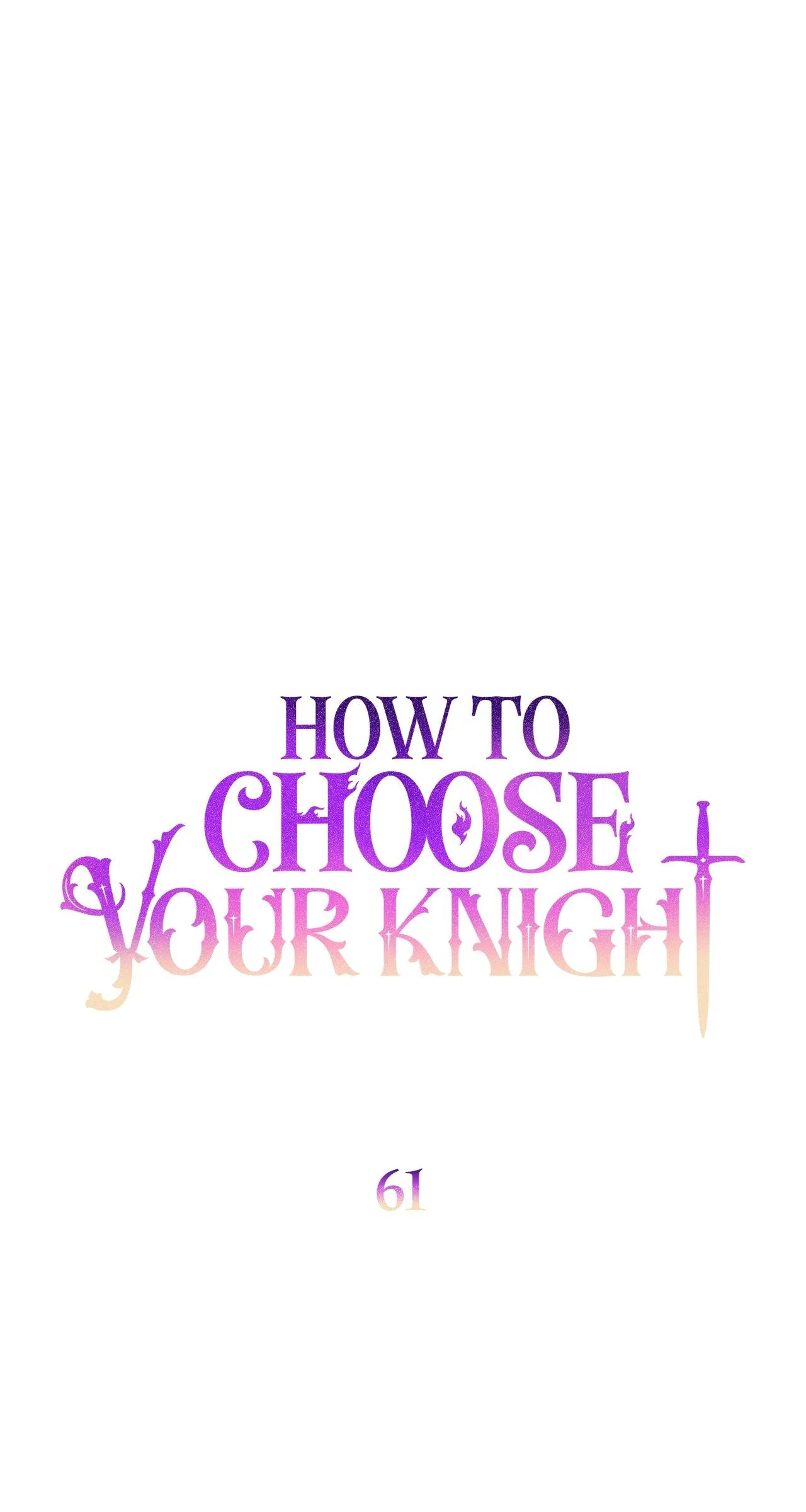 How to Choose Your Knight Chapter 61 – Page 42