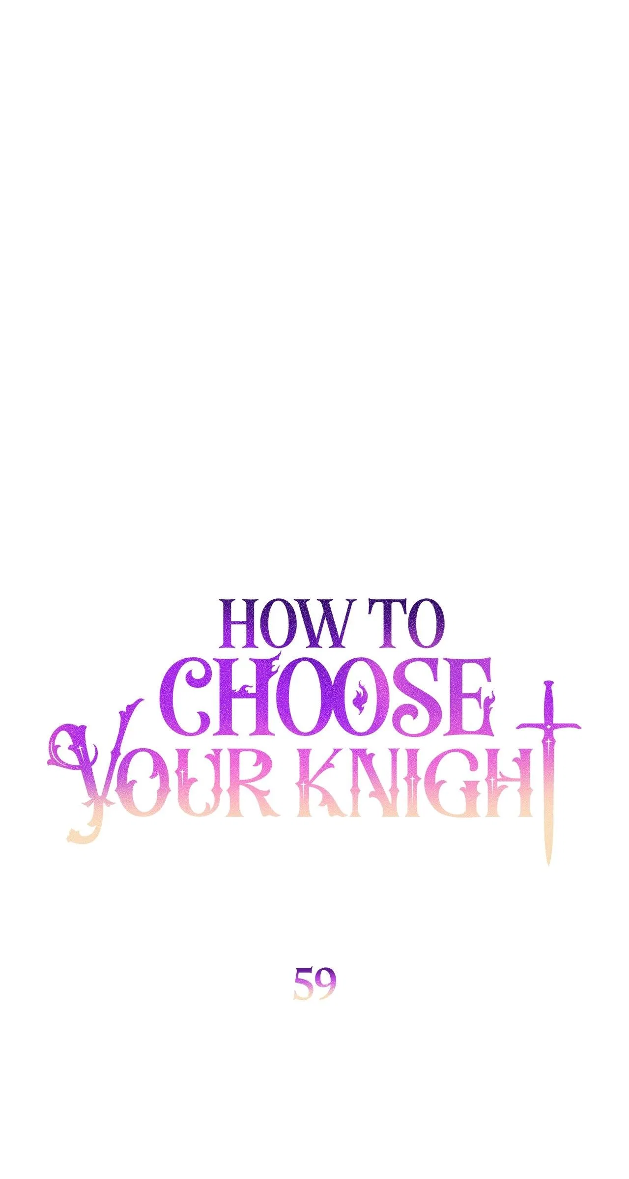 How to Choose Your Knight Chapter 59 – Page 47