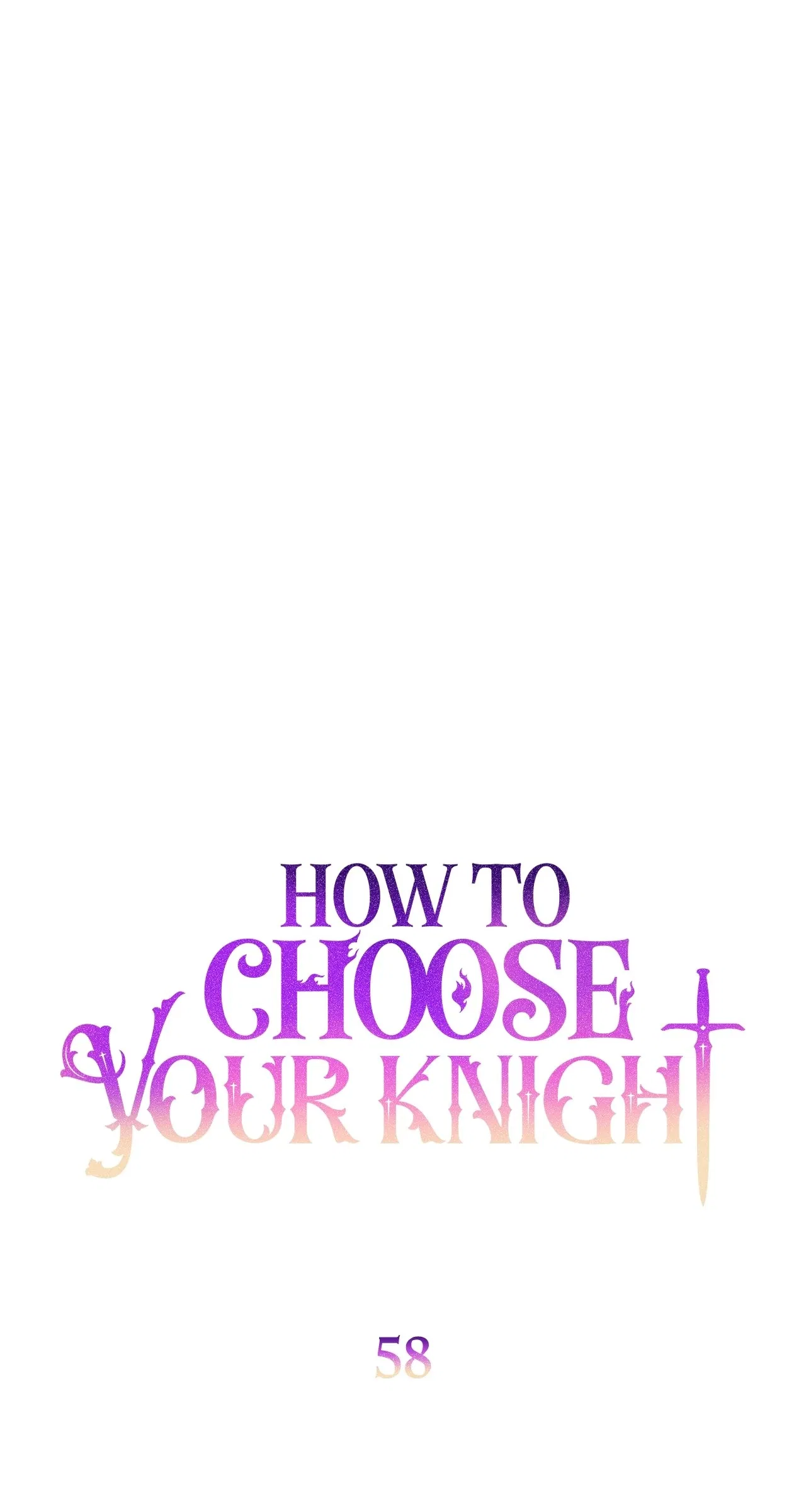 How to Choose Your Knight Chapter 58 – Page 45