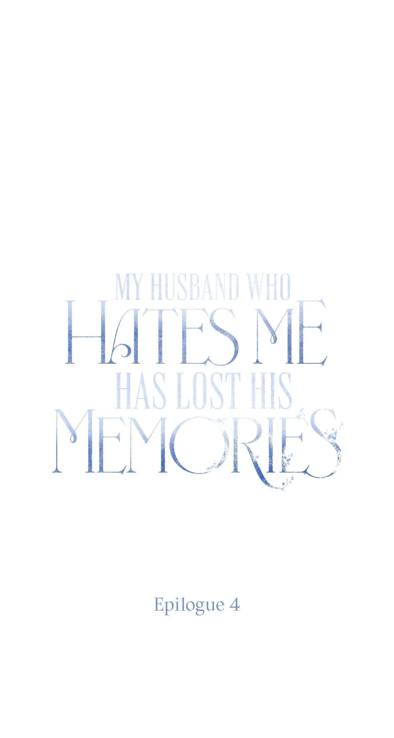 My Husband Who Hates Me Has Lost His Memories Chapter 102 – Page 10