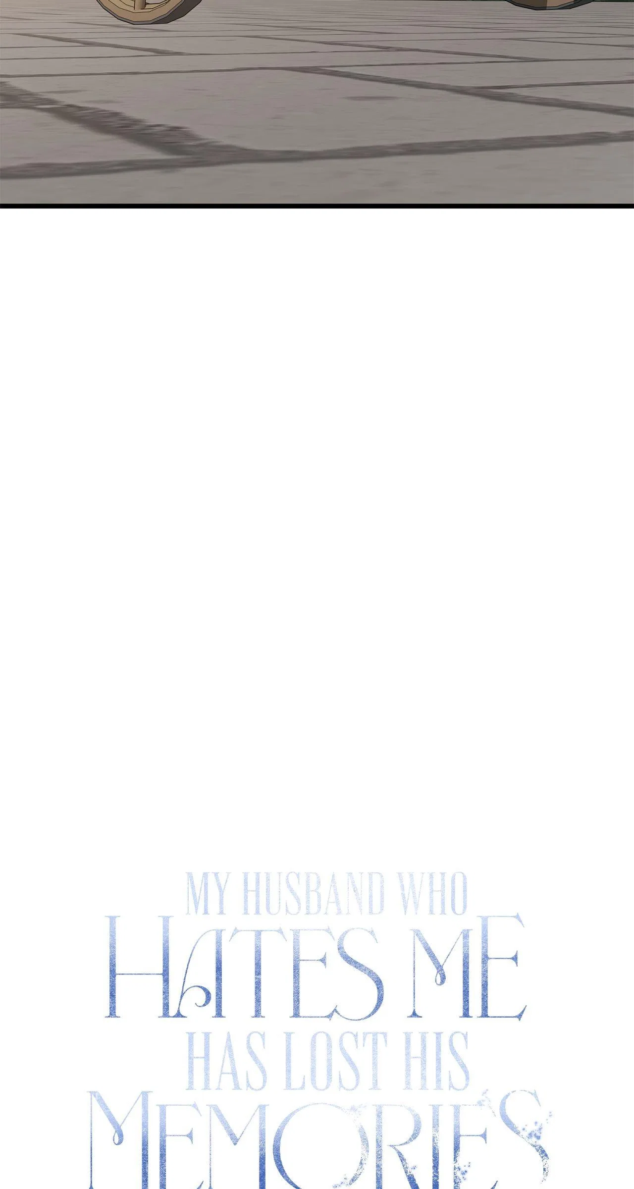 My Husband Who Hates Me Has Lost His Memories Chapter 100 – Page 61