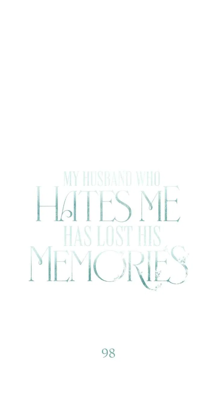 My Husband Who Hates Me Has Lost His Memories Chapter 98 – Page 1