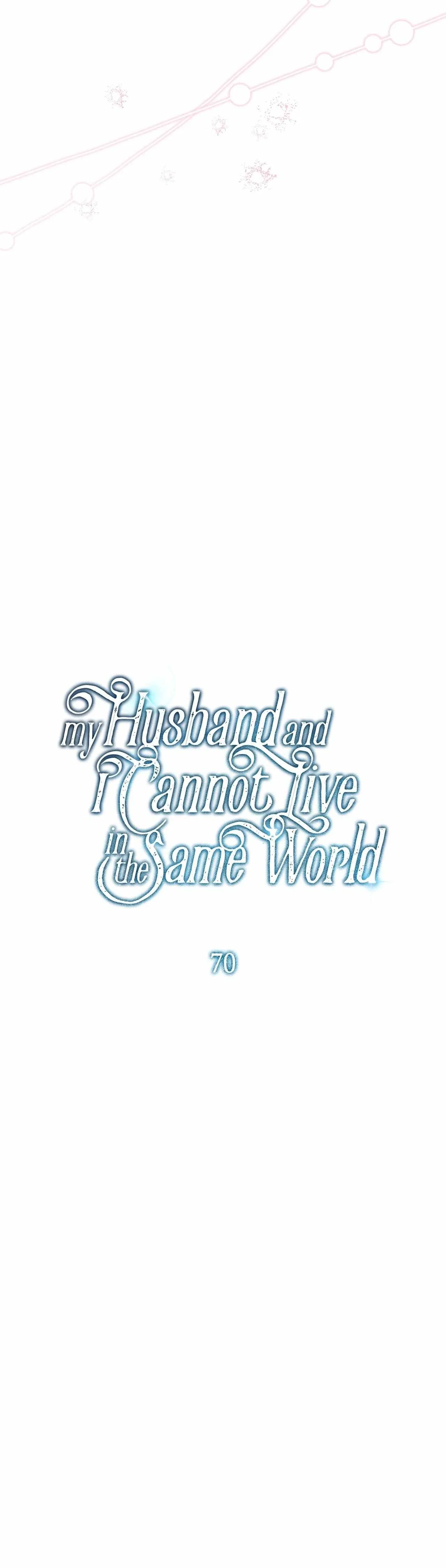 My Husband and I Cannot Live in the Same World Chapter 70 – Page 6