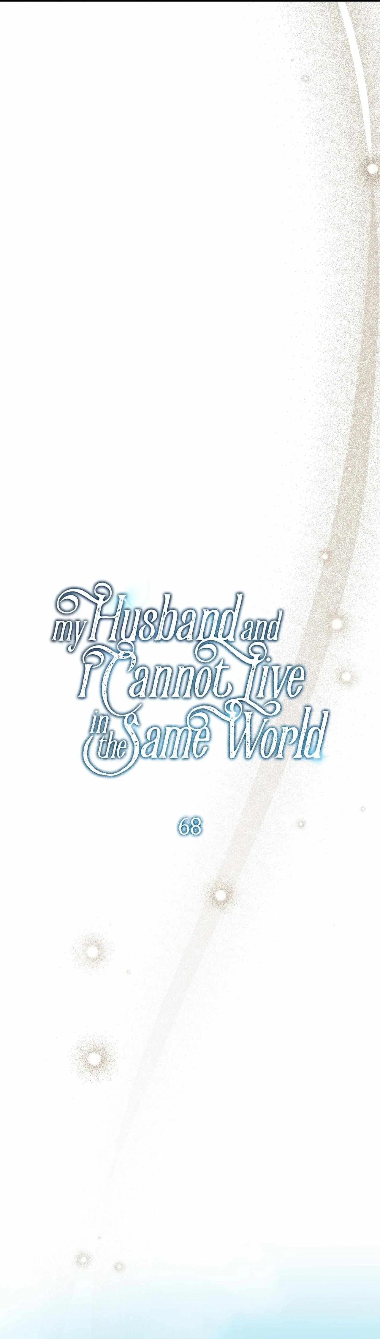 My Husband and I Cannot Live in the Same World Chapter 68 – Page 6
