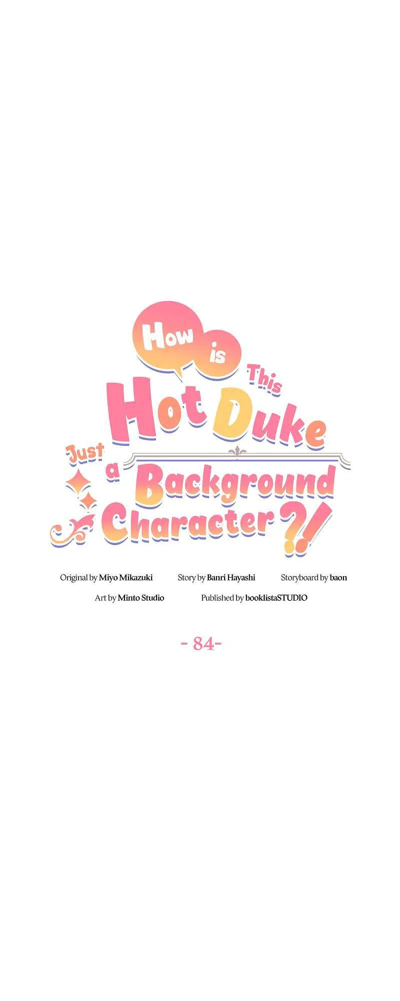 Even though I become a side character, I’m being adored by an overprotective duke Chapter 84 – Page 4