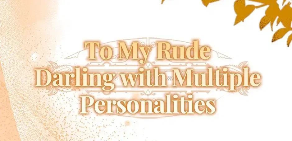 Dear My Rude Darling With Multiple Personality Chapter 67 – Page 72