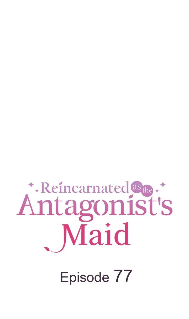 Reincarnated as the Antagonist’s Maid Chapter 77 – Page 1