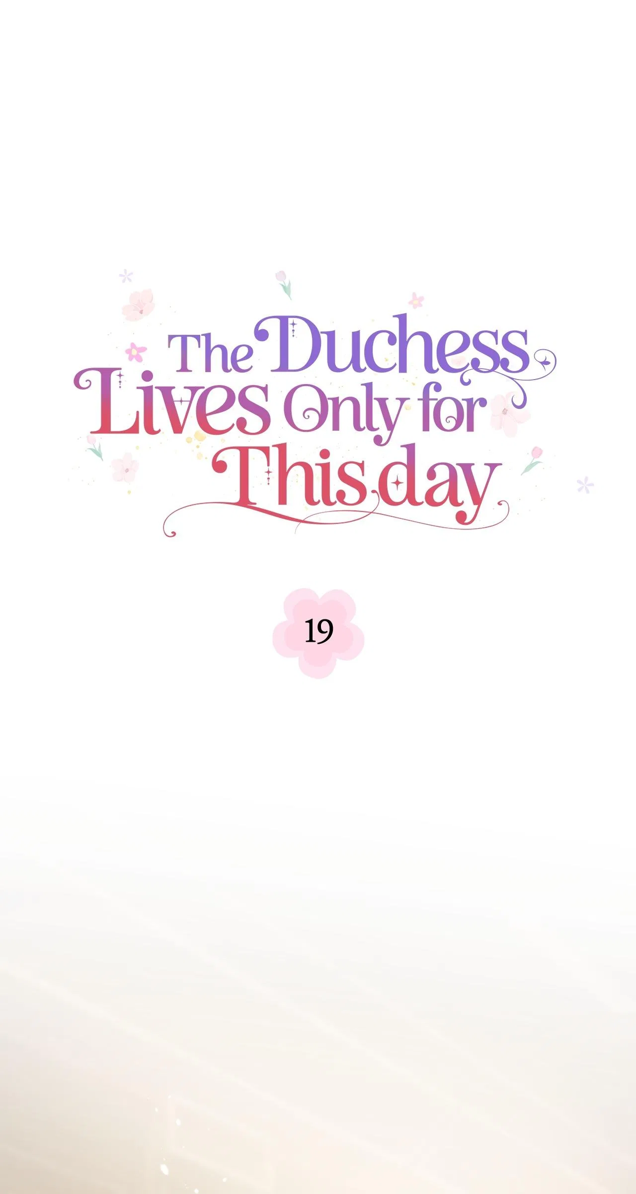 The Duchess Lives Only for This Day Chapter 19 – Page 42