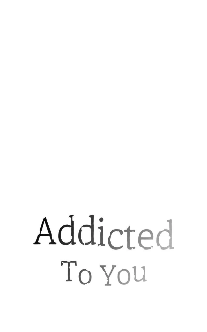 Addicted to You (Taeyang) Chapter 43 – Page 58