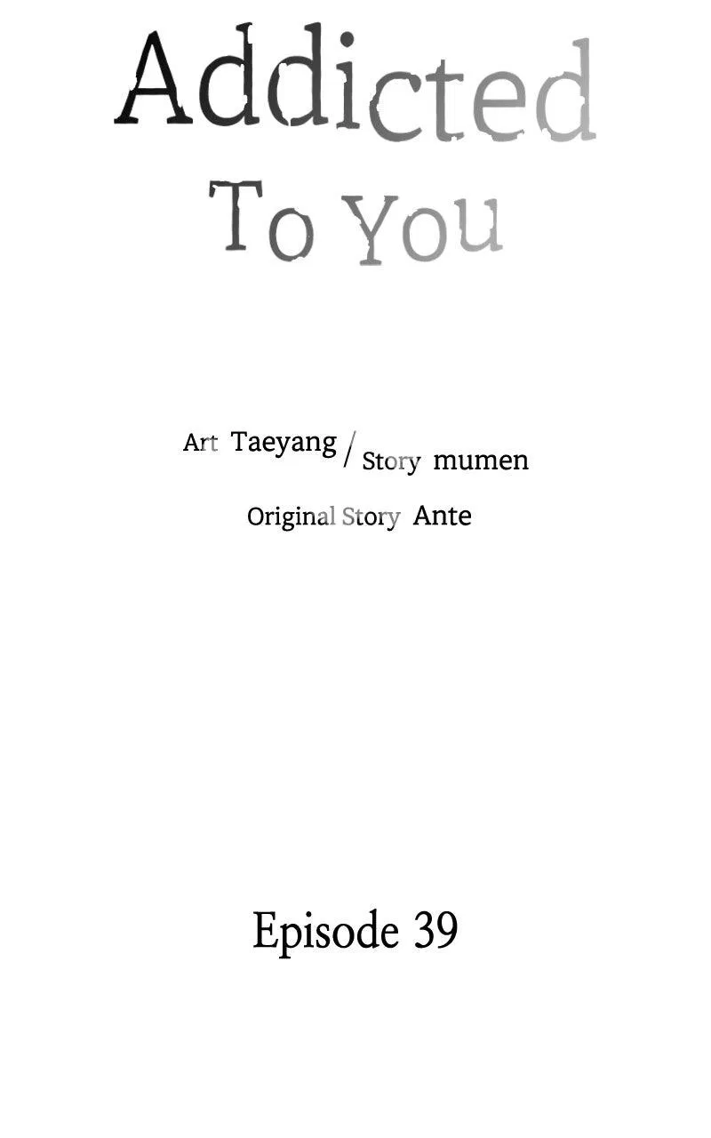 Addicted to You (Taeyang) Chapter 39 – Page 57