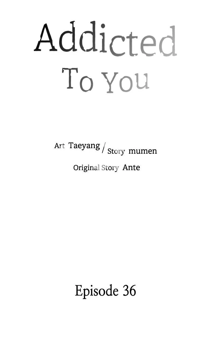 Addicted to You (Taeyang) Chapter 36 – Page 39