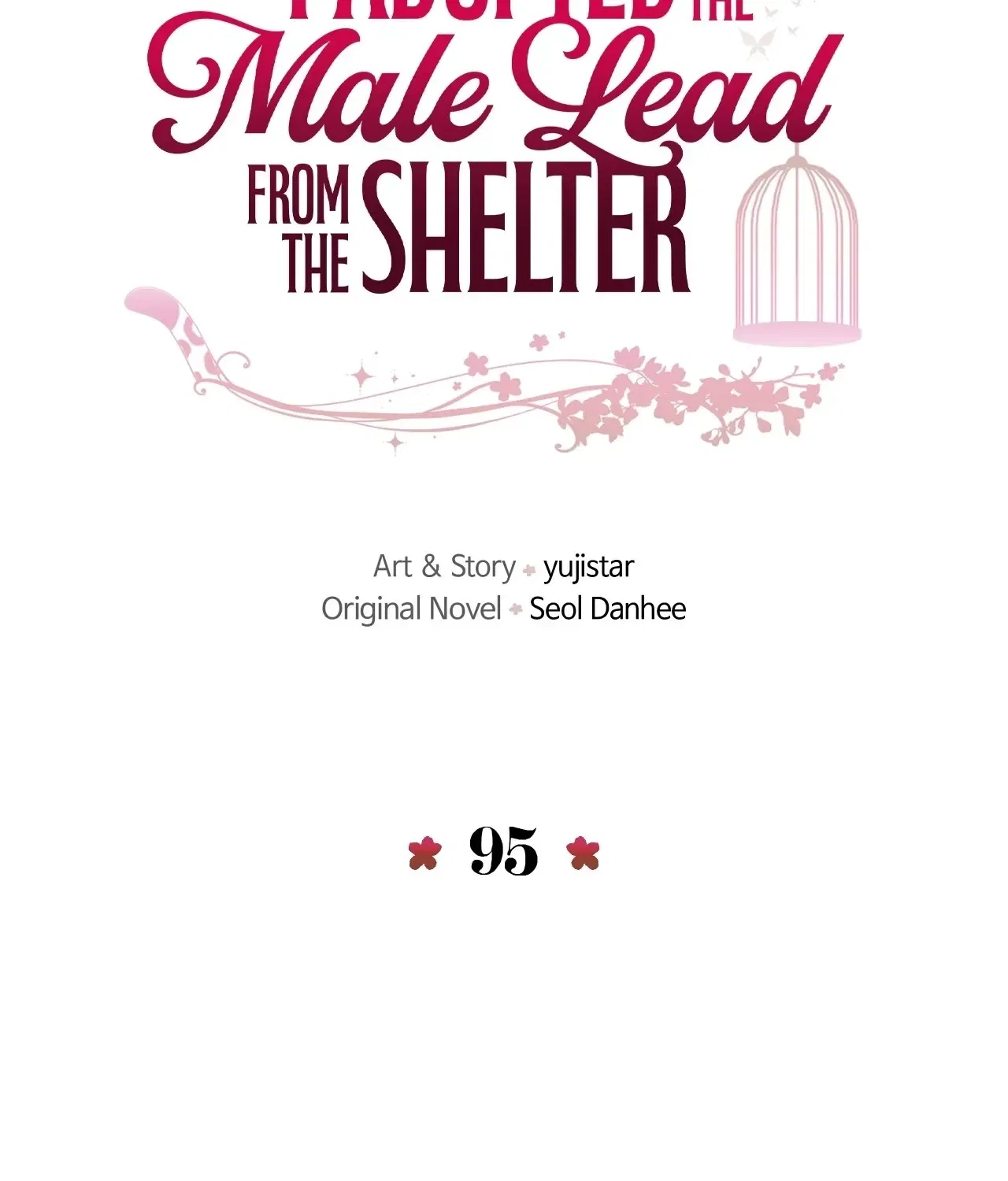 I adopted a male lead from prison shelter Chapter 95 – Page 17