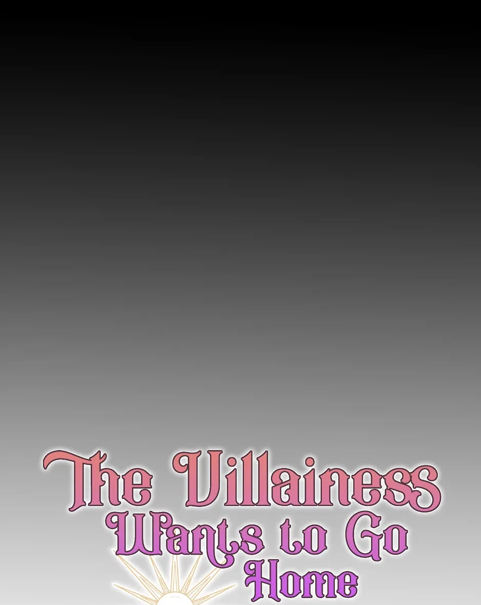 The Villainess Wants To Go Home Chapter 78 – Page 81
