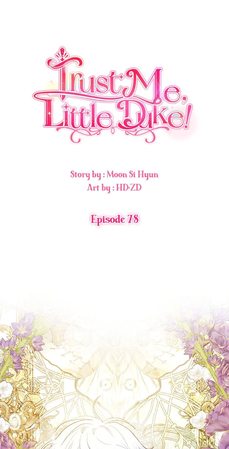 Hey, Little Duke, Just Trust this Sister! Chapter 78 – Page 1