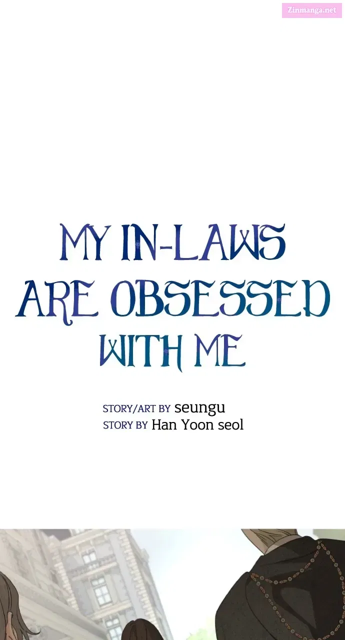 My In-laws are Obsessed With Me Chapter 130 – Page 54