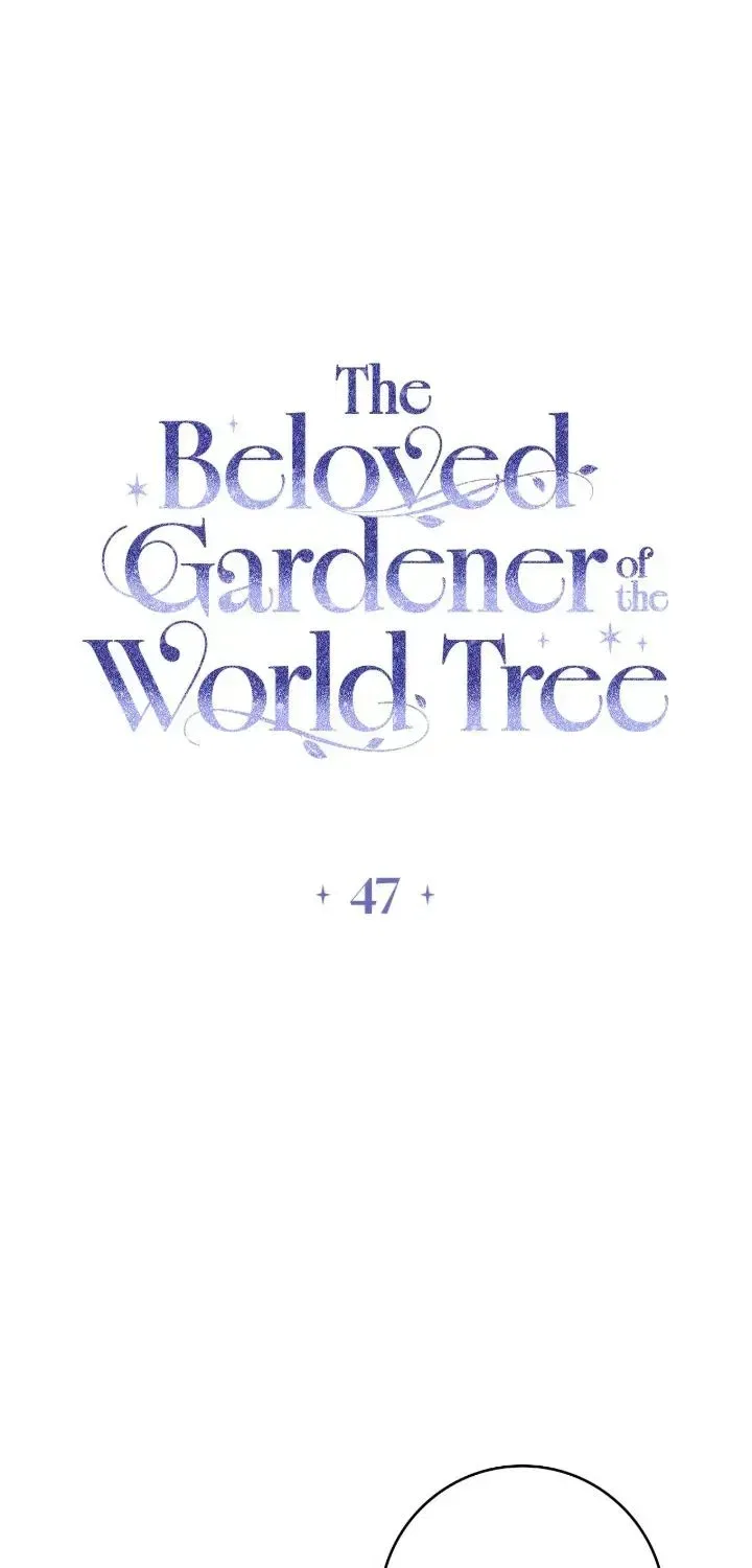 The Beloved Gardener of the World Tree Chapter 47 – Page 28