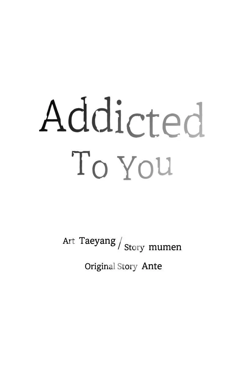 Addicted to You (Taeyang) Chapter 54 – Page 32