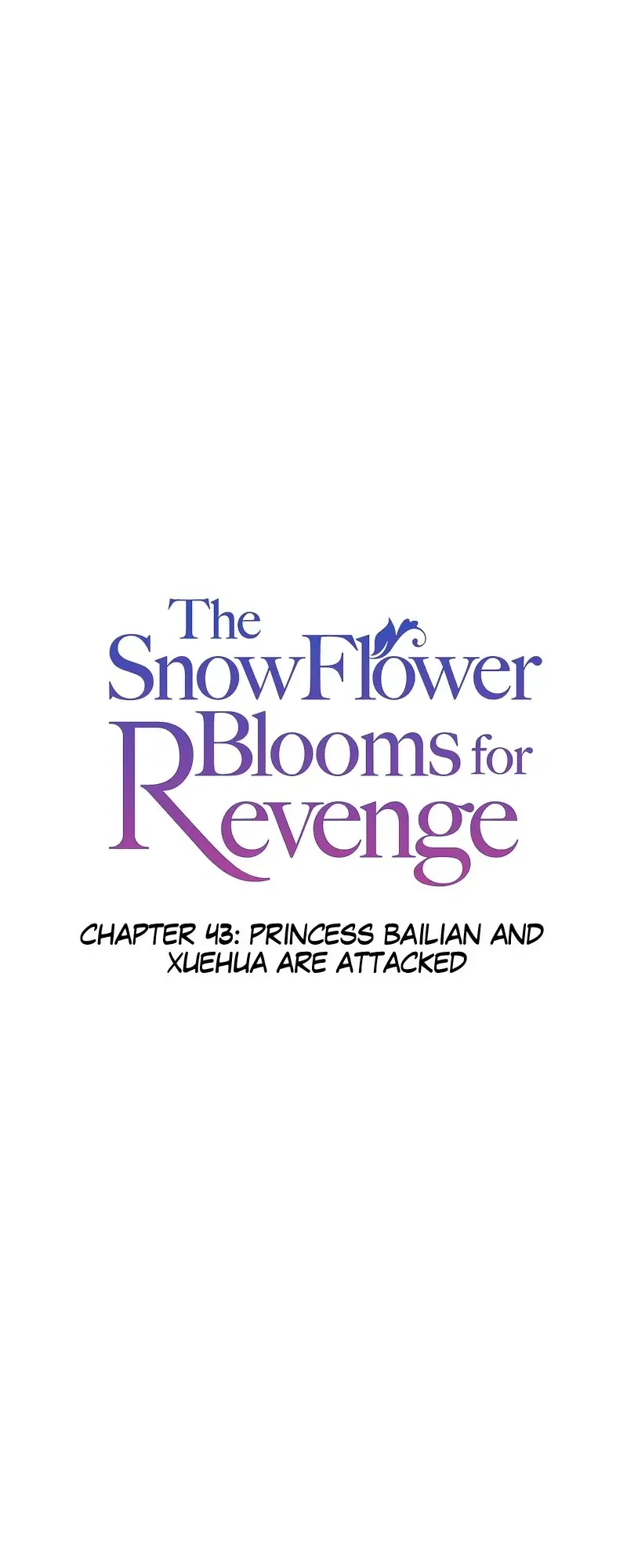 The Snowflower Blooms for Revenge Chapter 43 – Page 4