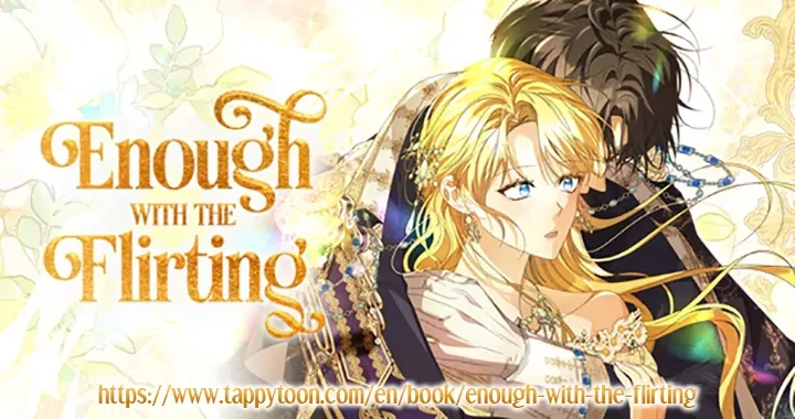 Enough With the Flirting Chapter 58 – Page 107