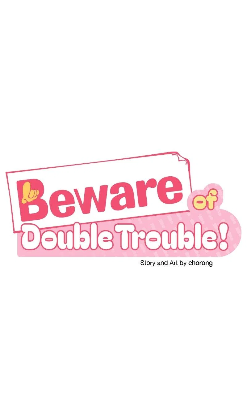 Caution: Beware of Double Trouble! Chapter 32 – Page 16