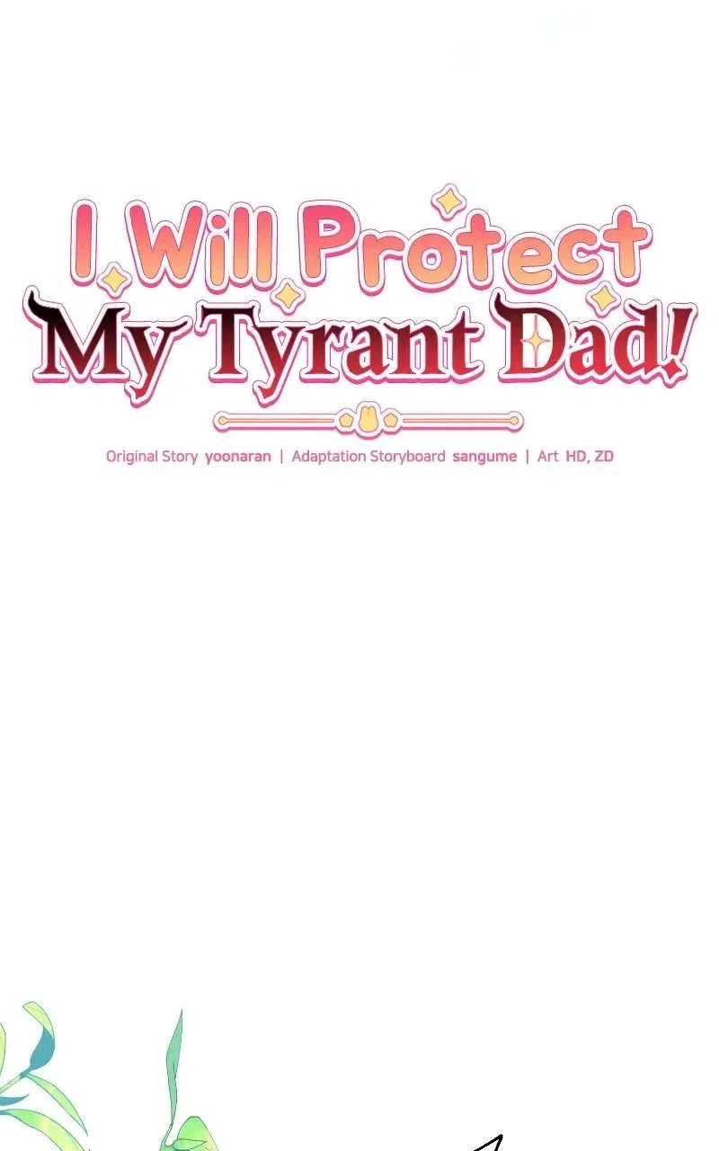 I Will Protect My Tyrant Dad! Chapter 52 – Page 47