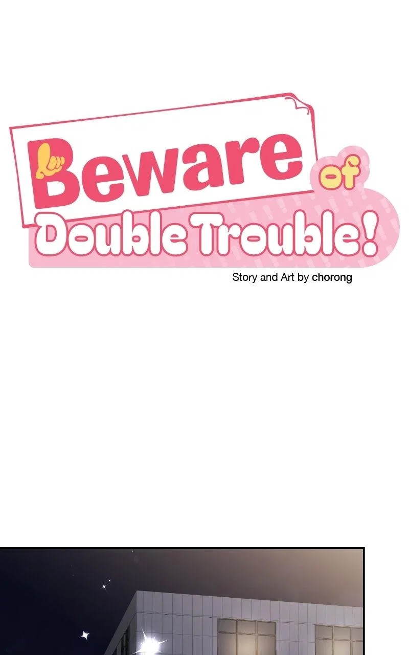 Caution: Beware of Double Trouble! Chapter 33 – Page 8