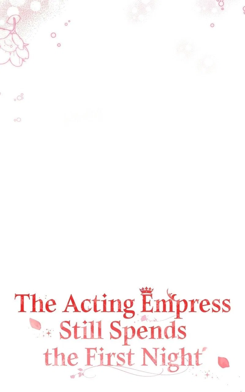 I Was The Acting Empress But I Spent The First Night With Him Chapter 72 – Page 46