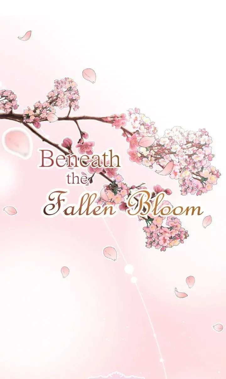 Beneath the Fallen Bloom Chapter 33 – Page 37