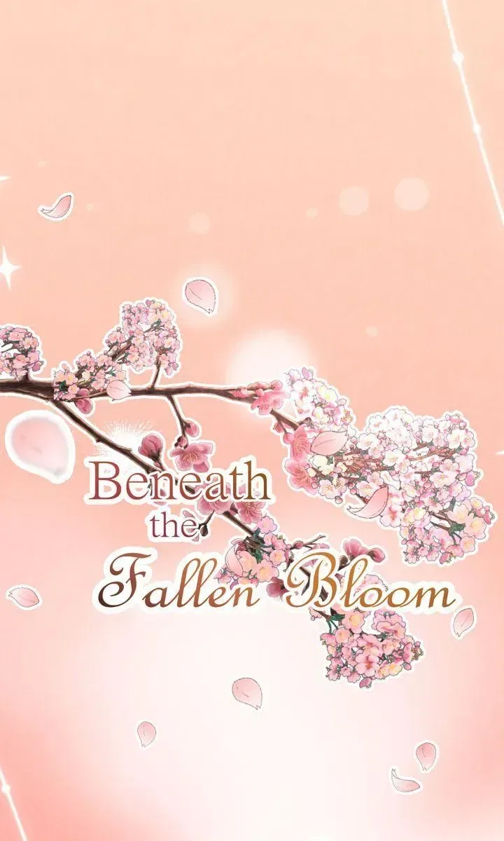 Beneath the Fallen Bloom Chapter 31 – Page 16
