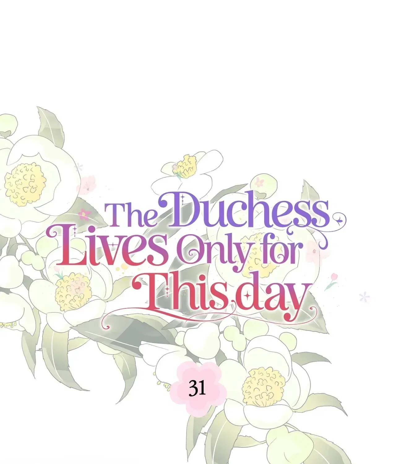 The Duchess Lives Only for This Day Chapter 31 – Page 67
