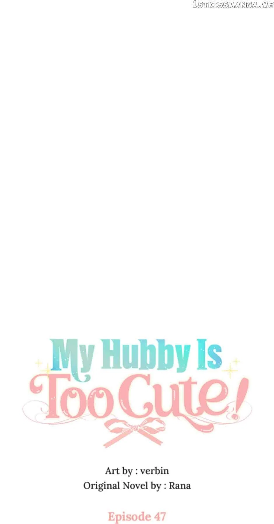 I’m In Trouble Because My Husband Is So Cute Chapter 47 – Page 10
