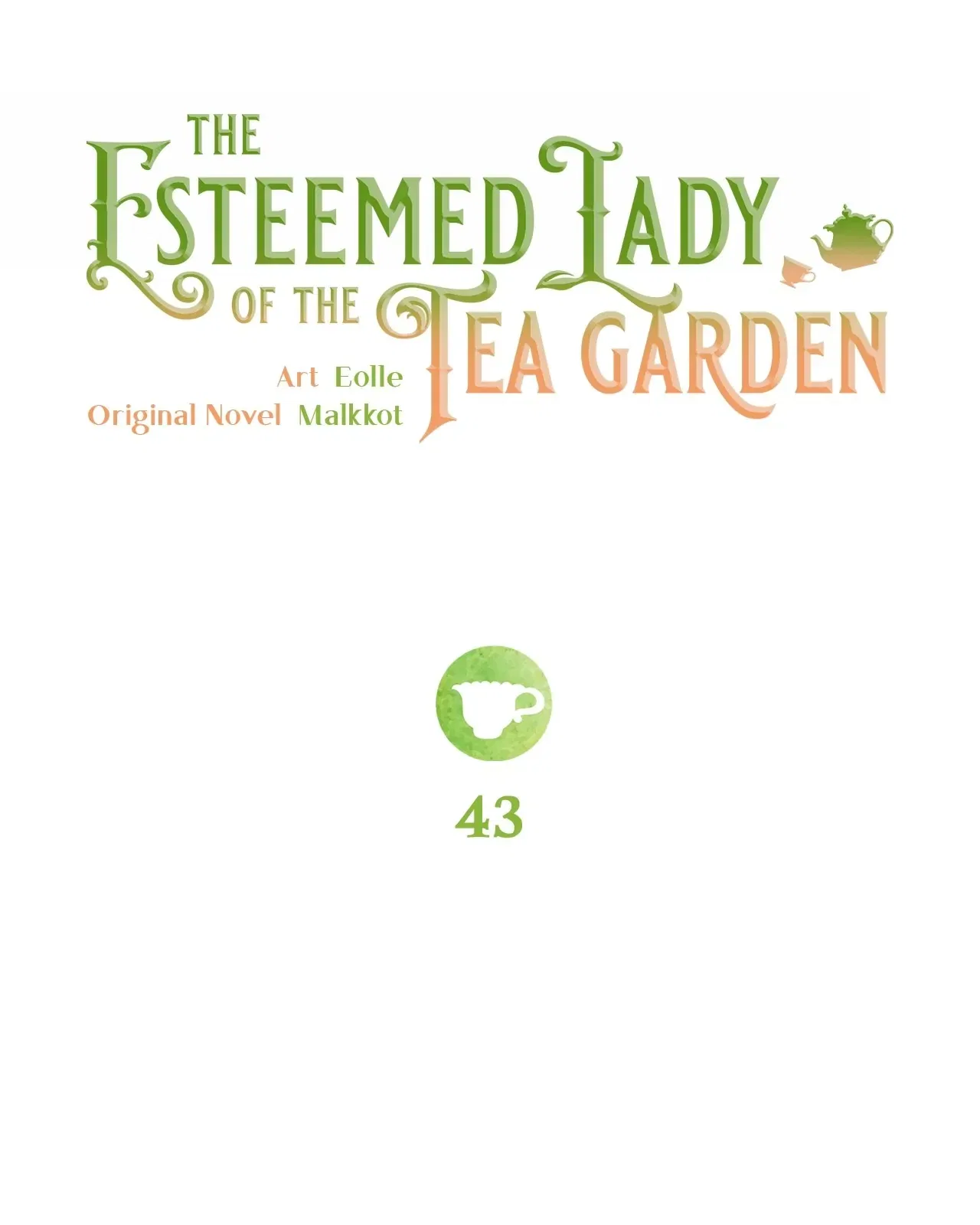 The Esteemed Lady of the Tea Garden Chapter 43 – Page 44