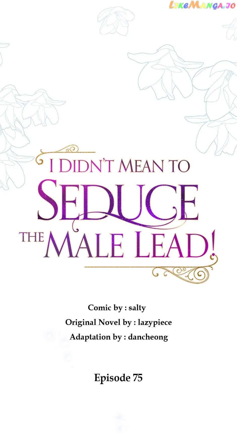 I Didn’t Mean to Seduce the Male Lead Chapter 75 – Page 15