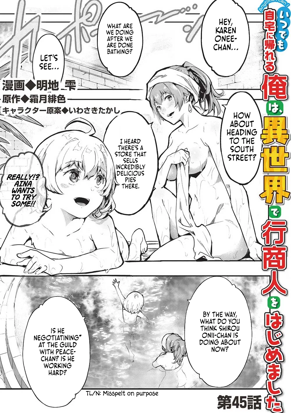 Itsudemo Jitaku ni Kaereru Ore wa, Isekai de Gyoushounin wo Hajimemashita Chapter 45 – Page 1